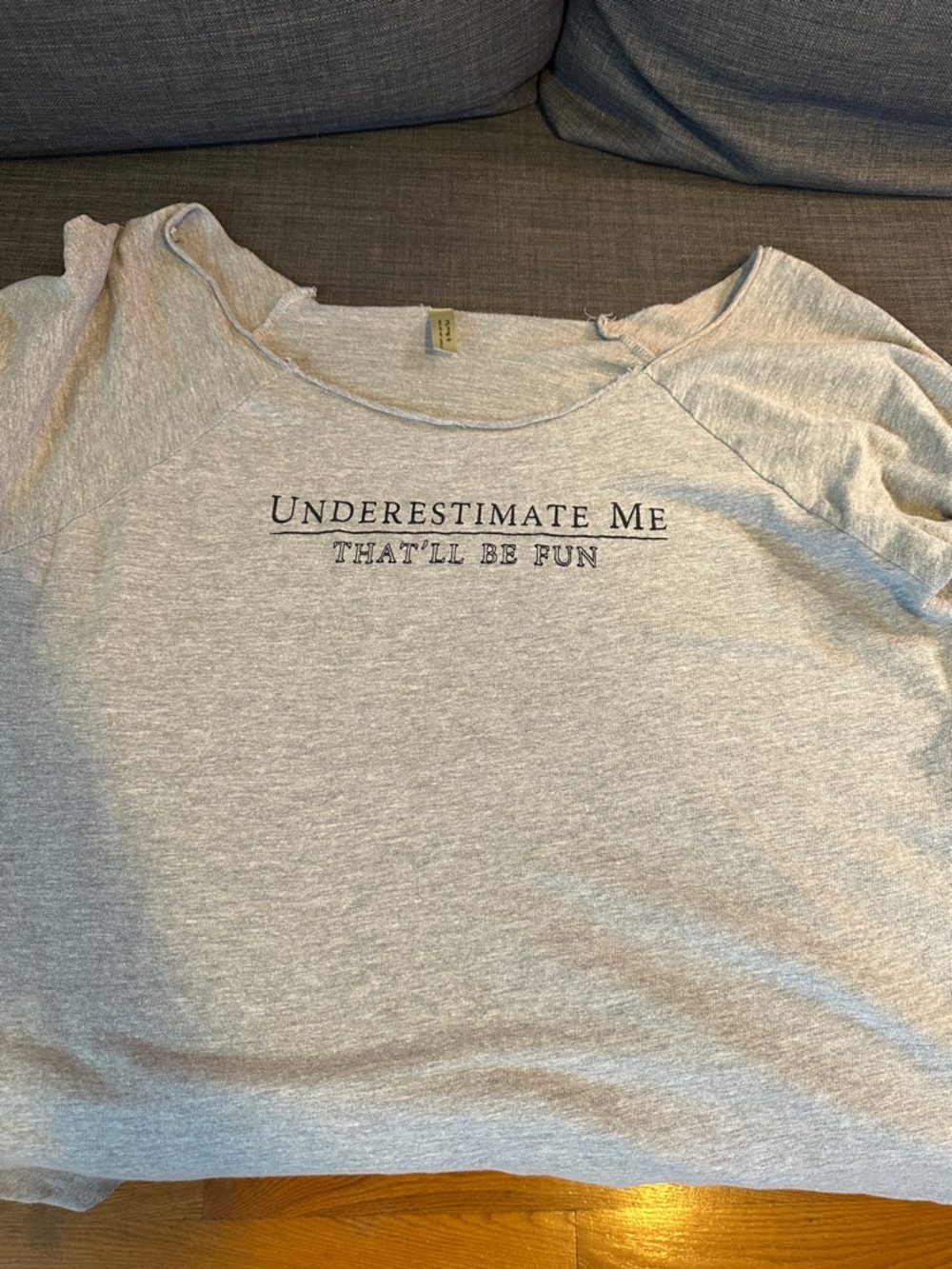 Gray Graphic Tee "Underestimate Me"